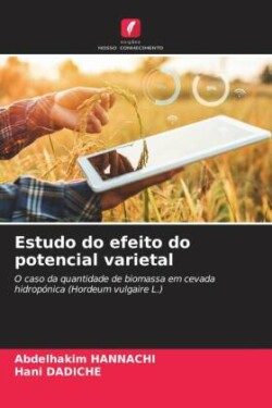 Estudo do efeito do potencial varietal