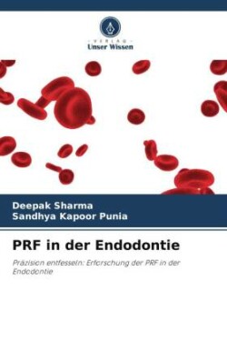 PRF in der Endodontie