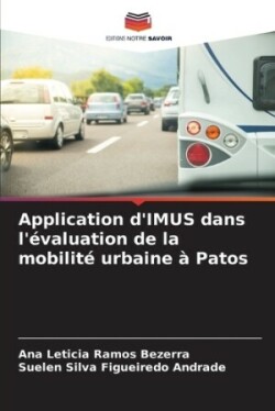 Application d'IMUS dans l'évaluation de la mobilité urbaine à Patos