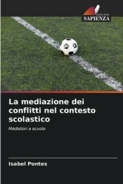 mediazione dei conflitti nel contesto scolastico