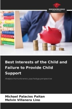 Best Interests of the Child and Failure to Provide Child Support