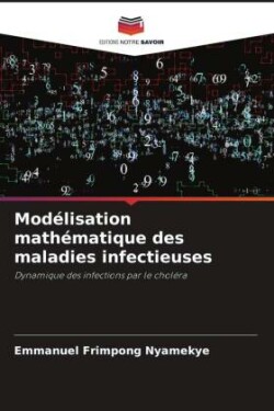 Modélisation mathématique des maladies infectieuses