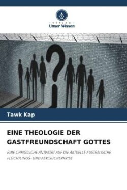 Eine Theologie Der Gastfreundschaft Gottes