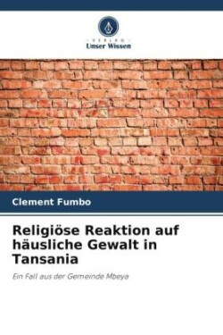 Religiöse Reaktion auf häusliche Gewalt in Tansania