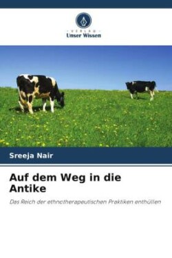 Auf dem Weg in die Antike