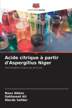 Acide citrique à partir d'Aspergillus Niger