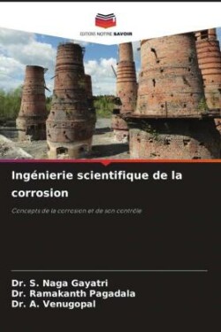 Ing�nierie scientifique de la corrosion