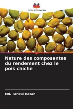 Nature des composantes du rendement chez le pois chiche