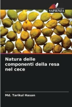 Natura delle componenti della resa nel cece