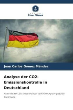 Analyse der CO2-Emissionskontrolle in Deutschland