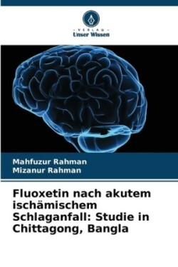 Fluoxetin nach akutem ischämischem Schlaganfall