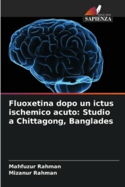 Fluoxetina dopo un ictus ischemico acuto