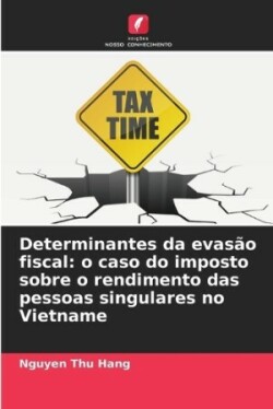 Determinantes da evasão fiscal