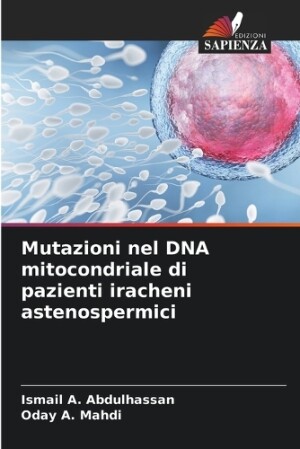 Mutazioni nel DNA mitocondriale di pazienti iracheni astenospermici