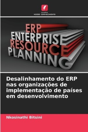 Desalinhamento do ERP nas organizações de implementação de países em desenvolvimento