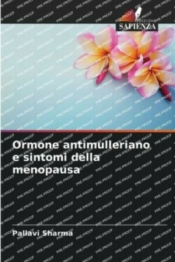 Ormone antimulleriano e sintomi della menopausa