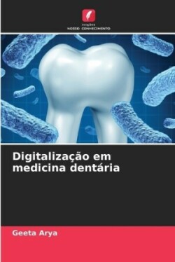 Digitalização em medicina dentária