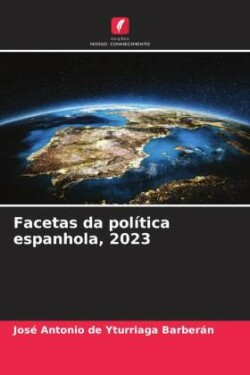 Facetas da política espanhola, 2023