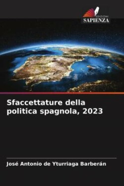 Sfaccettature della politica spagnola, 2023