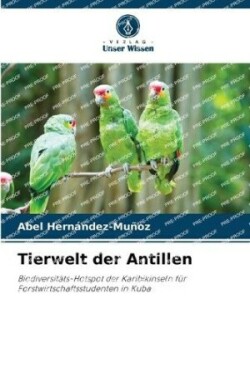 Tierwelt der Antillen