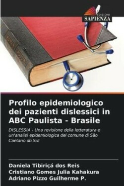 Profilo epidemiologico dei pazienti dislessici in ABC Paulista - Brasile