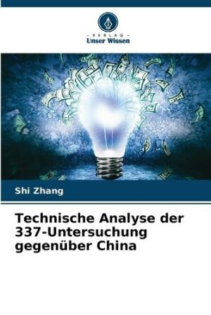 Technische Analyse der 337-Untersuchung gegenüber China