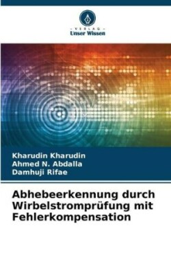 Abhebeerkennung durch Wirbelstromprüfung mit Fehlerkompensation