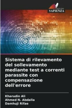 Sistema di rilevamento del sollevamento mediante test a correnti parassite con compensazione dell'errore