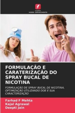 Formulação E Caraterização Do Spray Bucal de Nicotina