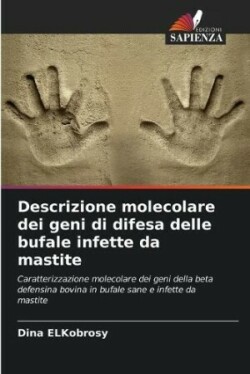 Descrizione molecolare dei geni di difesa delle bufale infette da mastite