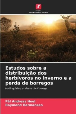 Estudos sobre a distribuição dos herbívoros no inverno e a perda de borregos