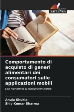 Comportamento di acquisto di generi alimentari dei consumatori sulle applicazioni mobili