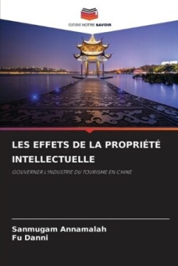 Les Effets de la Propriété Intellectuelle