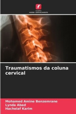 Traumatismos da coluna cervical