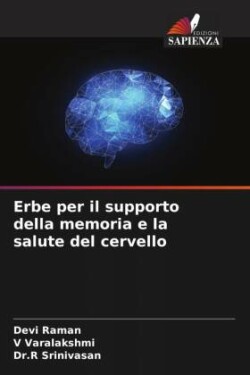 Erbe per il supporto della memoria e la salute del cervello