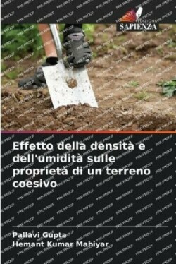 Effetto della densità e dell'umidità sulle proprietà di un terreno coesivo