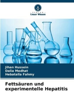 Fettsäuren und experimentelle Hepatitis