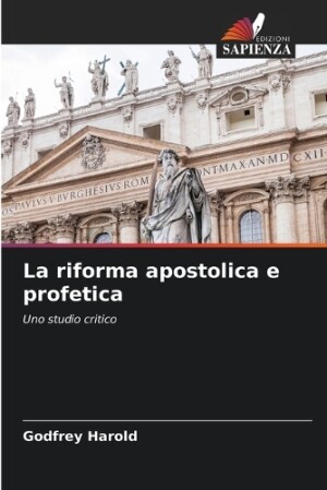 riforma apostolica e profetica