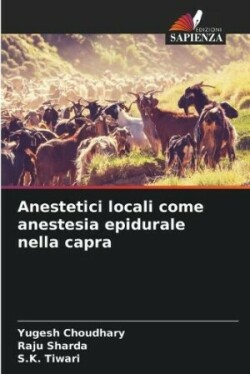 Anestetici locali come anestesia epidurale nella capra