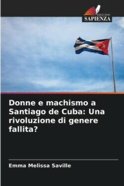 Donne e machismo a Santiago de Cuba