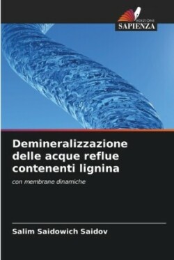 Demineralizzazione delle acque reflue contenenti lignina