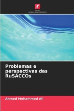 Problemas e perspectivas das RuSACCOs