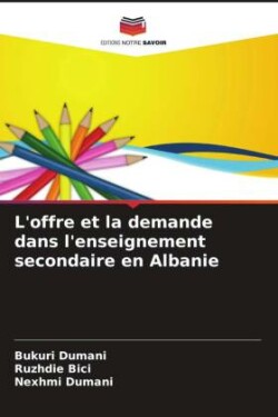 L'offre et la demande dans l'enseignement secondaire en Albanie