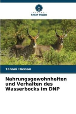 Nahrungsgewohnheiten und Verhalten des Wasserbocks im DNP