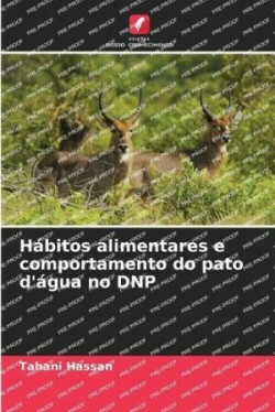 Hábitos alimentares e comportamento do pato d'água no DNP