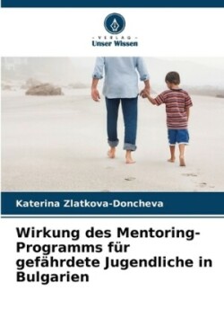 Wirkung des Mentoring-Programms für gefährdete Jugendliche in Bulgarien