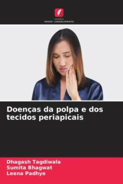 Doenças da polpa e dos tecidos periapicais