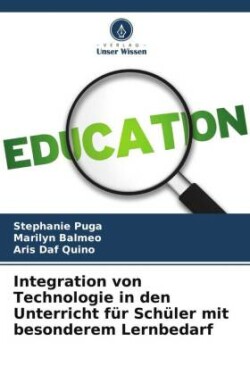 Integration von Technologie in den Unterricht für Schüler mit besonderem Lernbedarf