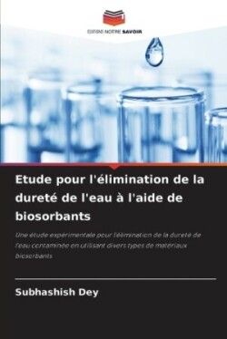 Etude pour l'élimination de la dureté de l'eau à l'aide de biosorbants