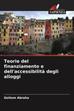 Teorie del finanziamento e dell'accessibilità degli alloggi